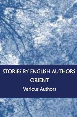 Book cover for Stories by English Authors Orient