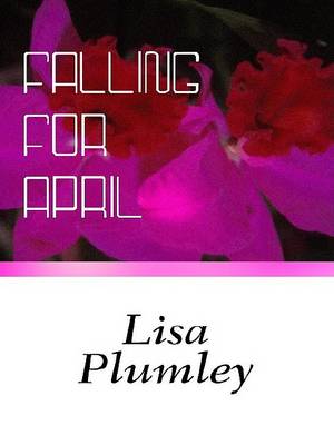 Cover of Falling for April