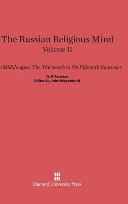 Book cover for The Russian Religious Mind, Volume II, The Middle Ages