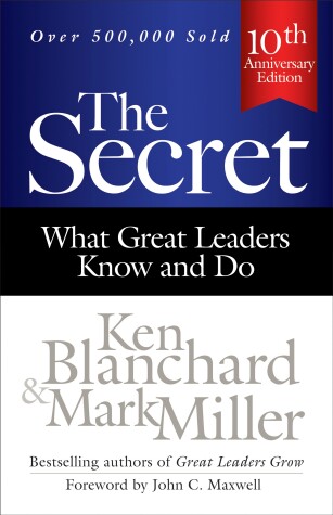 Book cover for The Secret: What Great Leaders Know and Do