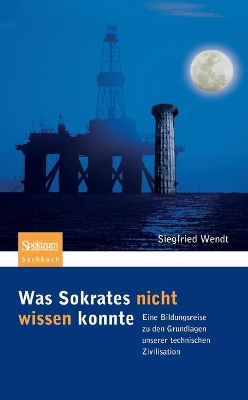 Book cover for Was Sokrates Nicht Wissen Konnte