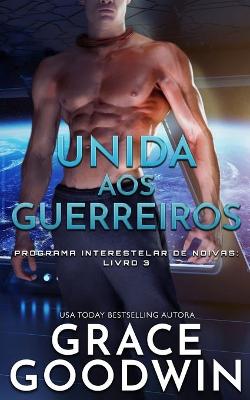 Book cover for Unida aos Guerreiros