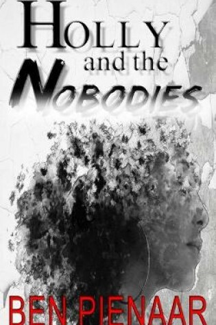 Cover of Holly and the Nobodies