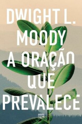 Cover of A oracao que prevalece