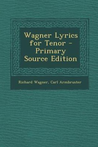 Cover of Wagner Lyrics for Tenor