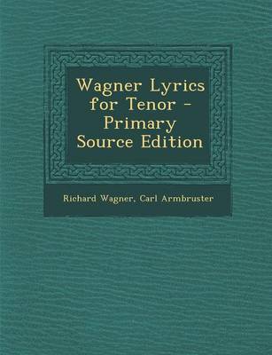 Book cover for Wagner Lyrics for Tenor