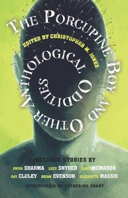 Book cover for The Porcupine Boy and Other Anthological Oddities