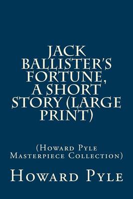 Book cover for Jack Ballister's Fortune, a Short Story