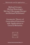 Book cover for Geometric Theory of Generalized Functions with Applications to General Relativity