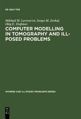 Book cover for Computer Modelling in Tomography and Ill-Posed Problems