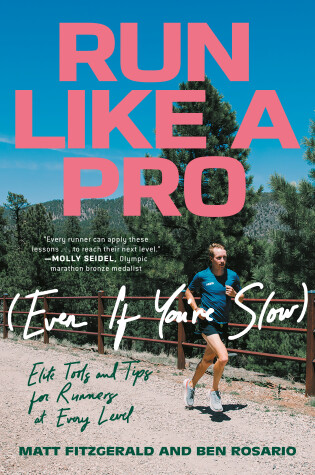 Cover of Run Like a Pro (Even If You're Slow)