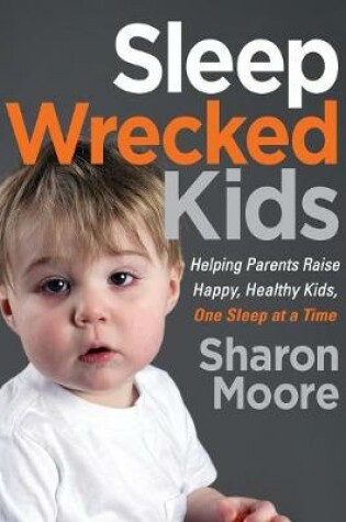 Cover of Sleep Wrecked Kids