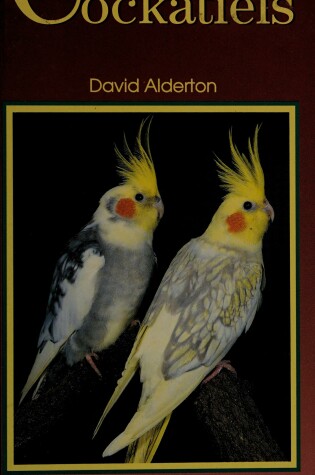 Cover of A Birdkeeper's Guide to Cockatiels