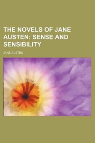 Cover of The Novels of Jane Austen (Volume 2); Sense and Sensibility