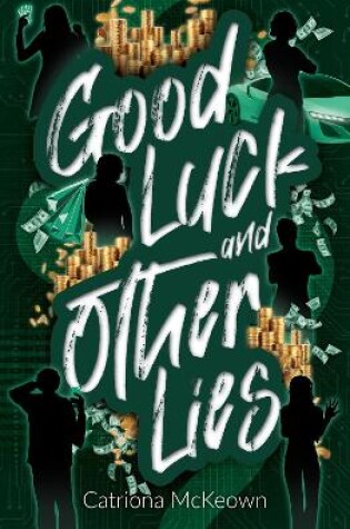 Cover of Good Luck and Other Lies