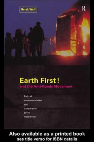 Cover of Earth First! and the Anti-Roads Movement