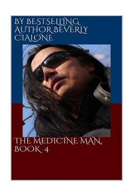 Book cover for The Medicine Man, Book 4