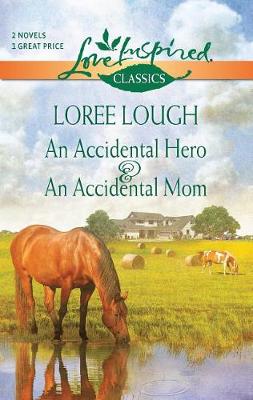 Cover of An Accidental Hero and an Accidental Mom