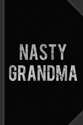 Book cover for Nasty Grandma Vintage Journal Notebook