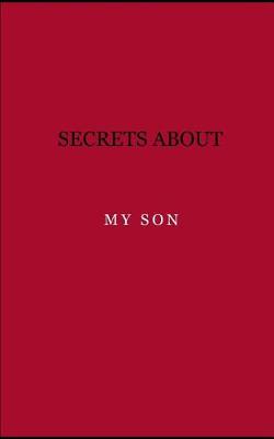 Book cover for Secrets about my son