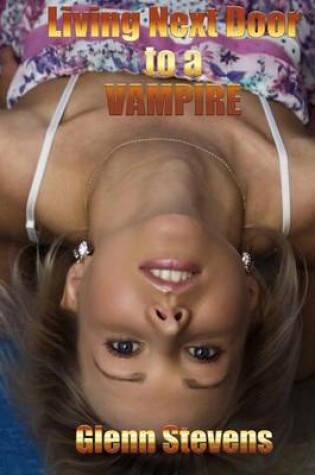 Cover of Living Next Door to a Vampire