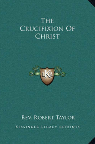 Cover of The Crucifixion of Christ