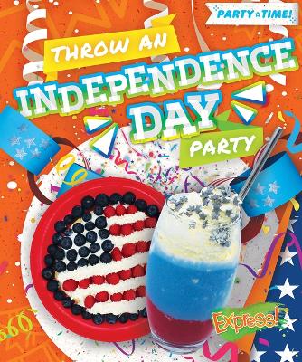 Book cover for Throw an Independence Day Party