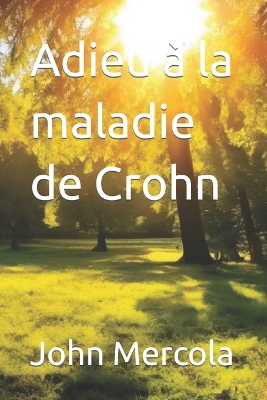 Book cover for Adieu � la maladie de Crohn