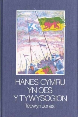 Cover of Hanes Cymru yn Oes y Tywysogion