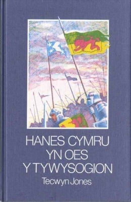 Book cover for Hanes Cymru yn Oes y Tywysogion