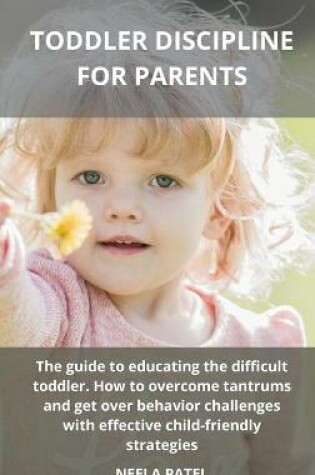 Cover of Toddler Discipline for Parents