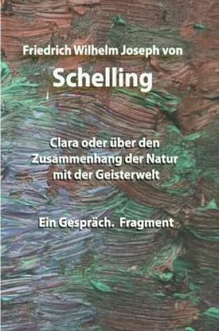 Cover of Clara oder uber den Zusammenhang der Natur mit der Geisterwelt
