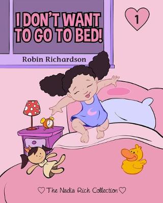 Book cover for I Don't Want To Go To Bed!