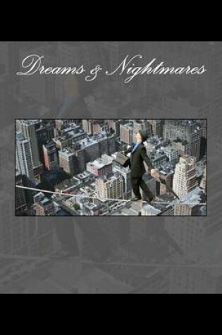 Cover of Dreams & Nightmares