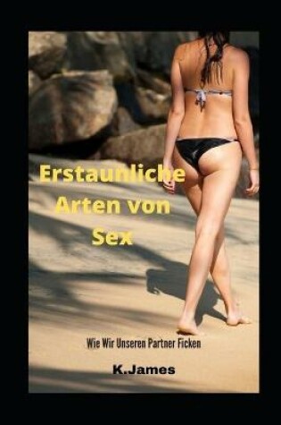 Cover of Erstaunliche Arten von Sex