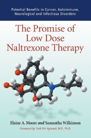 Cover of The Promise of Low Dose Naltrexone Therapy