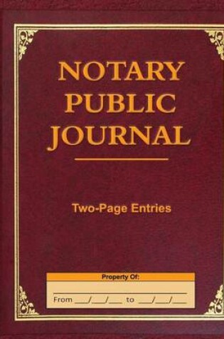 Cover of Notary Public Journal Two-Page Entries
