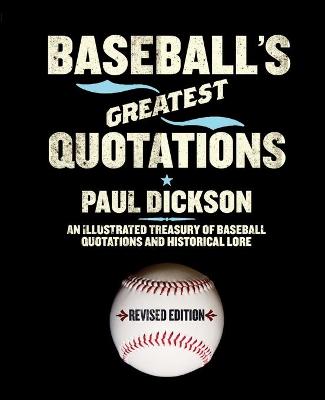 Book cover for Baseball's Greatest Quotations, Revised Edition