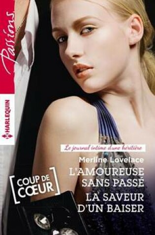 Cover of L'Amoureuse Sans Passe - La Saveur D'Un Baiser