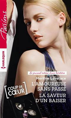 Book cover for L'Amoureuse Sans Passe - La Saveur D'Un Baiser