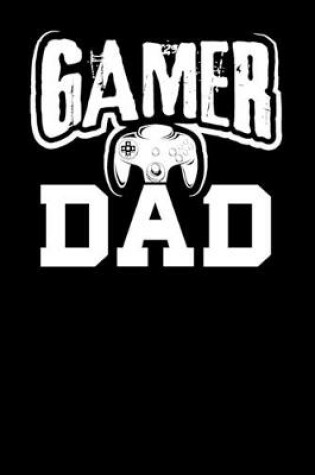 Cover of Gamer Dad