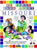 Book cover for My First Book about Missouri!