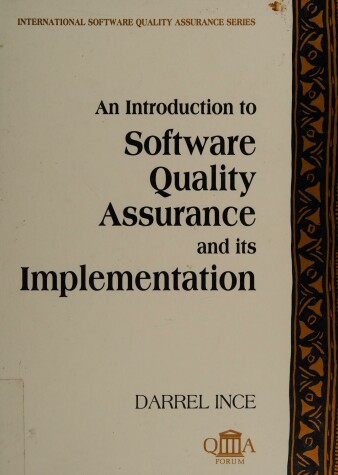 Book cover for Introduction to Software Quality Assurance and Its Implementation