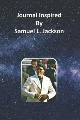Cover of Journal Inspired by Samuel L. Jackson
