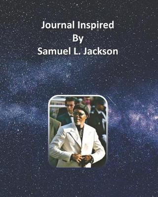 Book cover for Journal Inspired by Samuel L. Jackson