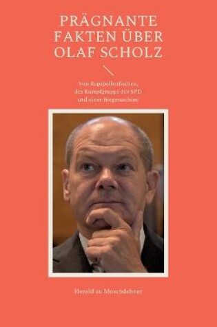 Cover of Pragnante Fakten uber Olaf Scholz