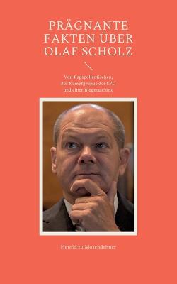 Book cover for Pragnante Fakten uber Olaf Scholz