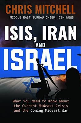 Book cover for Isis, Iran and Israel