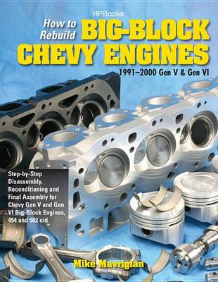 Book cover for How to Rebuild Big-Block Chevy Engines, 1991-2000 Gen V & Gen Vihp1550