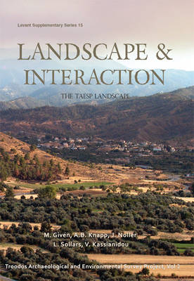 Cover of Landscape and Interaction, Troodos Survey Vol 2